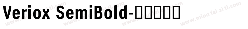 Veriox SemiBold字体转换